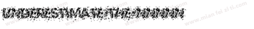 Underestimate the字体转换